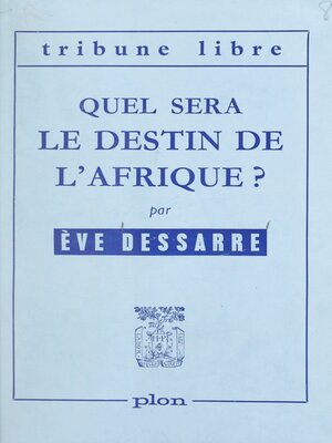 cover image of Quel sera le destin de l'Afrique ?